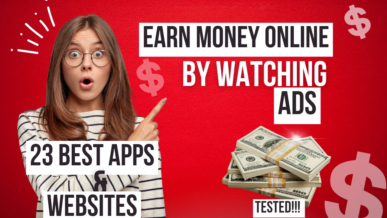 Earn Money Online by Watching Ads Without Investment